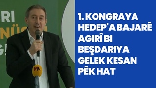 1. Kongraya HEDEP’a bajarê Agirî bi beşdariya gelek kesan pêk hat