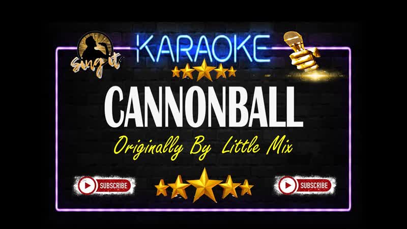 Cannonball Little Mix Sing It