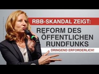 RBB-Skandal zeigt: Reform des ffentlichen Rundfunks dringend erforderlich!
