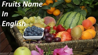 Fruits Name | Fruits Name in English | Name of Fruits Common Fruits | Learn English