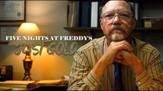 Five Nights At Freddy's Movie || Just Gold