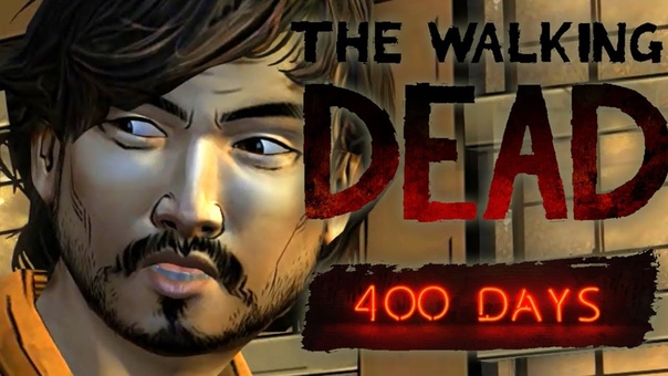 The Walking Dead 400 Days Gameplay DLC (