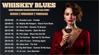 Whiskey Blues Music 2024 - Best Of Slow Blues/Rock - Blues Music Relaxes And Eases The Mind