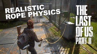 The Last of Us: Part II Has The Best Rope Physics