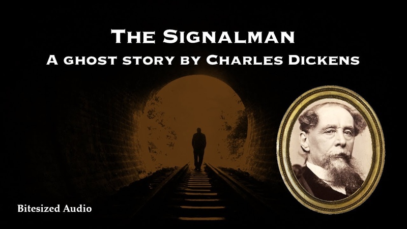 The Signalman, A Ghost Story by Charles Dickens, A Bitesized