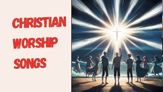 Une Lumire Eclatante 2 - Christian Worship Songs