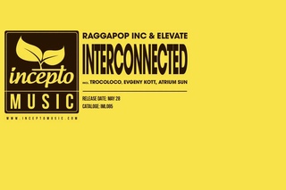Raggapop Inc & Elevate - Interconnected (Trocoloco Remix)