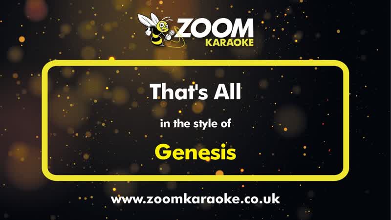 Genesis Thats All Karaoke Version from Zoom
