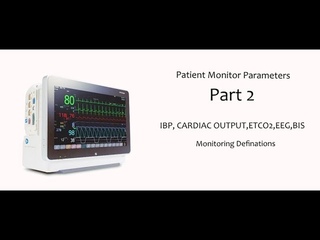 Patient Monitoring | Parameters | Part 2| Biomedical Engineers TV