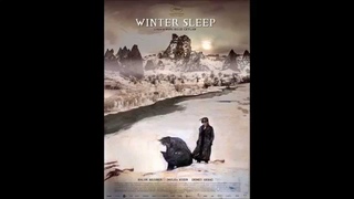 Sommeil d'hiver ~~ Winter Sleep Soundtrack