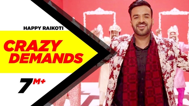 Crazy Demands ( Full Song), Happy Raikoti , Desi Crew, Latest Punjabi Song 2016, Speed