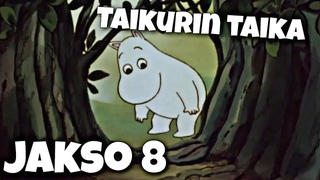 Muumilaakson tarinoita jakso 8 - Taikurin taika