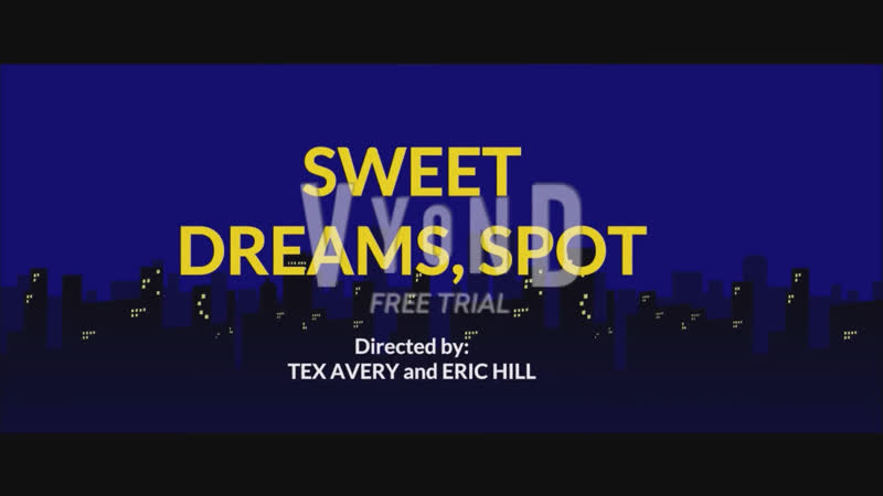 The Adventures of Spot Sweet Dreams, Spot