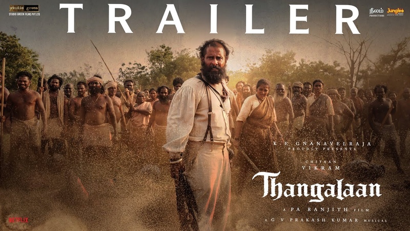 Thangalaan Trailer ( Tamil), Chiyaan Vikram, K E Gnanavelraja, Pa Ranjith, G V Prakash