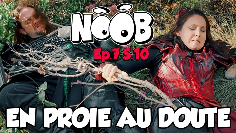 NOOB : S10 ep7 : EN PROIE AU