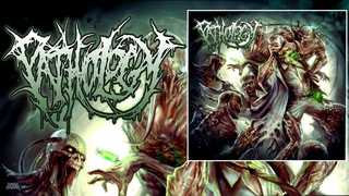 Pathology (USA) - “Pathology“ Full Album