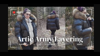 Big and Shiny Arctic Army layering