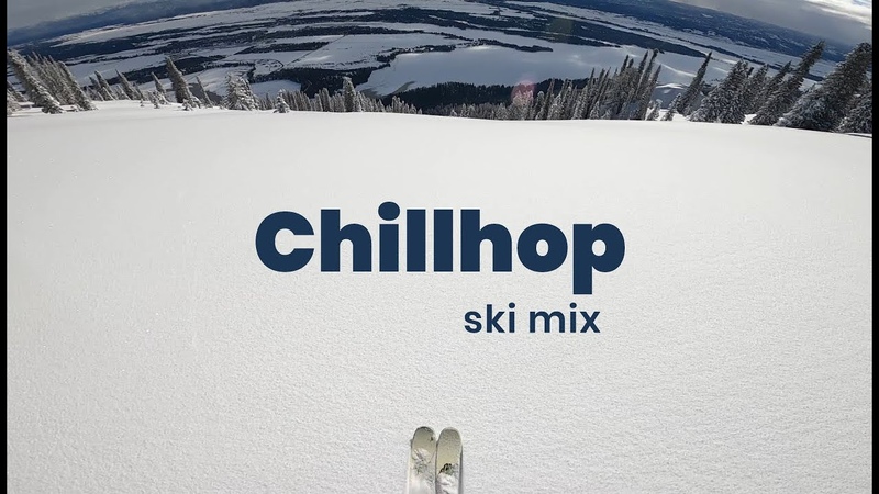 Chillhop Ski Mix Relaxing Backcountry Powder Ski POV Footage Chill Beats to Quarantine